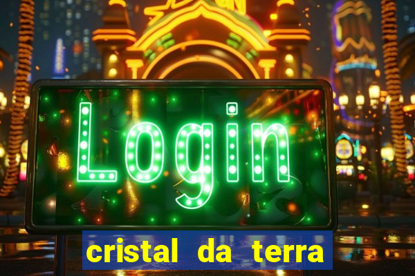 cristal da terra stardew valley